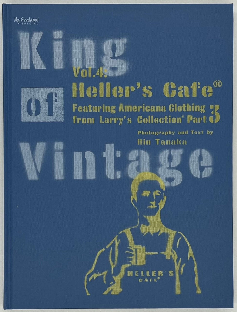 田中凛太郎『King of Vintage Vol.4: Heller's Cafe Part.3』 – 青山