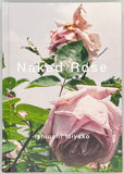石内都『Naked Rose』