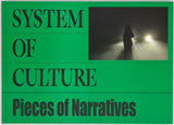 System of Culture『Pieces of Narratives』