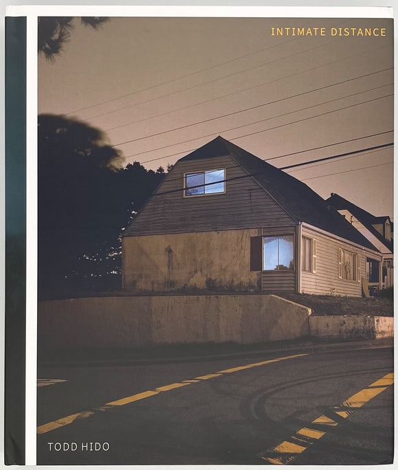 【サイン本】Todd Hido『INTIMATE DISTANCE: OVER THIRTY YEARS OF PHOTOGRAPHS, A CHRONOLOGICAL ALBUM [REVISED AND EXPANDED EDITION]』