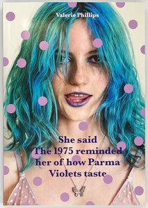 【サイン本】Valerie Phillips『She said the 1975 reminded her of how Parma Violets taste』