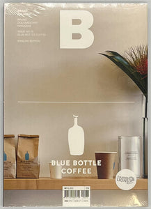 『Magazine B issue76 BLUE BOTTLE COFFEE』