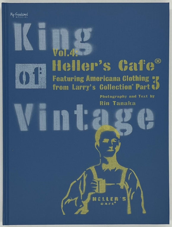 田中凛太郎『King of Vintage Vol.4: Heller’s Cafe Part.3』