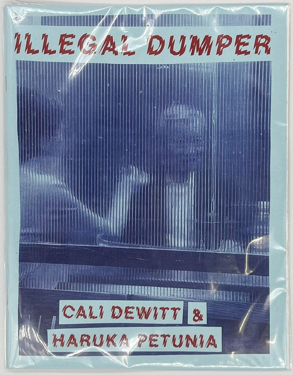 【サイン本】Cali Dewitt & Haruka petunia『Illegal Dumper』