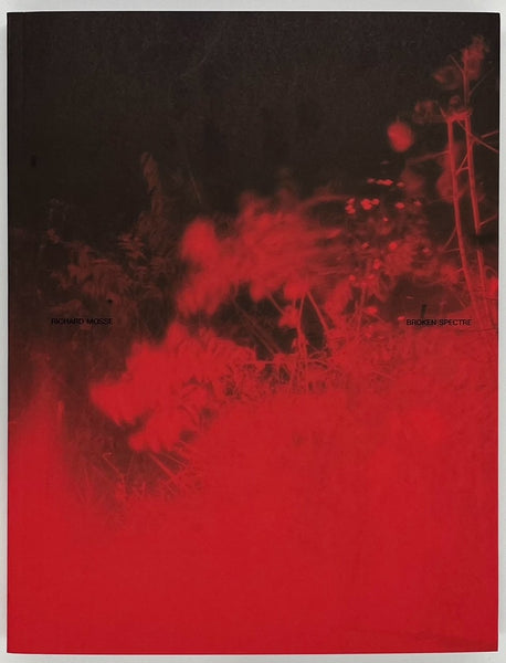 Richard Mosse リチャード・モス 写真集 BROKEN SPECTRE by Richard Mosse（リチャード・モス） 写真集